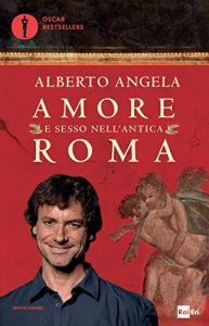 Baixar Amore e sesso nell’antica Roma (Ingrandimenti) pdf, epub, ebook