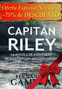 Baixar CAPITÁN RILEY (Las aventuras del Capitán Riley nº 1) (Spanish Edition) pdf, epub, ebook