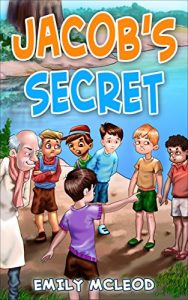 Baixar Kids Book: Jacob’s Secret (Kids Picture Book and Kids Book About Nature) (English Edition) pdf, epub, ebook