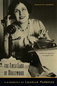 Baixar The First Lady of Hollywood: A Biography of Louella Parsons pdf, epub, ebook