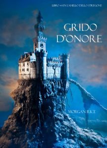 Baixar Grido D’onore (Libro #4 in L’Anello dello Stregone) pdf, epub, ebook