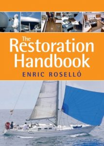 Baixar The Restoration Handbook for Yachts (For Tablet Devices): The Essential Guide to Yacht Restoration & Repair pdf, epub, ebook