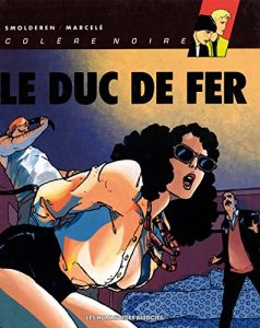 Baixar Colère Noire Vol. 2: Le Duc de Fer pdf, epub, ebook