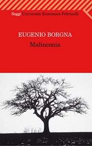 Baixar Malinconia (Universale economica. Saggi) pdf, epub, ebook