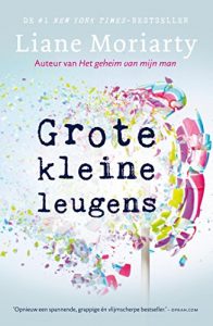 Baixar Grote kleine leugens (Dutch Edition) pdf, epub, ebook