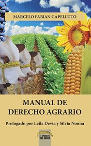 Baixar MANUAL DE DERECHO AGRARIO: Marcelo Fabian Capelluto (Spanish Edition) pdf, epub, ebook