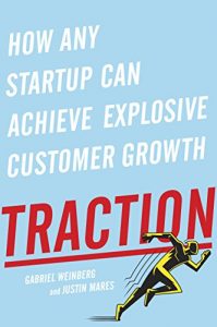 Baixar Traction: How Any Startup Can Achieve Explosive Customer Growth pdf, epub, ebook