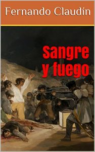 Baixar Sangre y fuego (Spanish Edition) pdf, epub, ebook