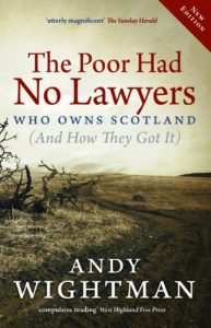 Baixar The Poor Had No Lawyers: Who Owns Scotland and How They Got it pdf, epub, ebook