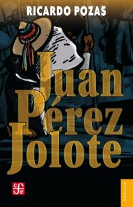 Baixar Juan Pérez Jolote. Biografía de un tzotzil pdf, epub, ebook