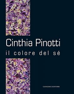 Baixar Cinthia Pinotti: Il colore del sé pdf, epub, ebook