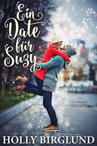 Baixar Ein Date für Suzy (German Edition) pdf, epub, ebook