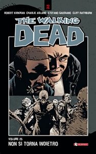 Baixar The Walking Dead vol. 25 – Non si torna indietro pdf, epub, ebook