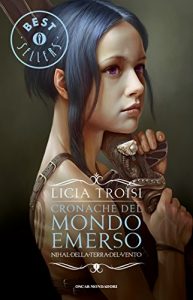 Baixar Cronache del Mondo Emerso – 1. Nihal della Terra del Vento (Oscar bestsellers Vol. 1535) pdf, epub, ebook