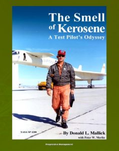 Baixar The Smell of Kerosene: A Test Pilot’s Odyssey – NASA Research Pilot Stories, XB-70 Tragic Collision, M2-F1 Lifting Body, YF-12 Blackbird, Apollo LLRV Lunar … Vehicle (NASA SP-4108) (English Edition) pdf, epub, ebook