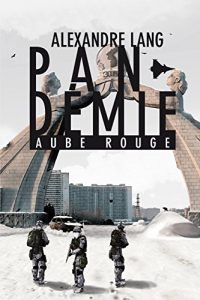 Baixar Pandemie, Aube Rouge (French Edition) pdf, epub, ebook