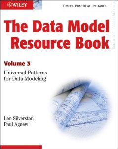 Baixar The Data Model Resource Book: Volume 3: Universal Patterns for Data Modeling pdf, epub, ebook