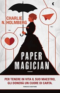 Baixar Paper magician (Fanucci editore) pdf, epub, ebook