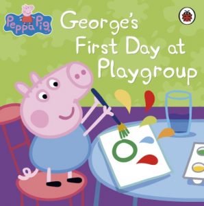 Baixar Peppa Pig: George’s First Day at Playgroup pdf, epub, ebook