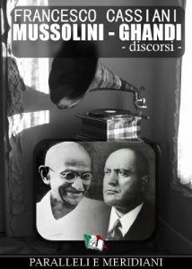 Baixar Mussolini – Ghandi (discorsi) (Parallele e Meridiani Vol. 1) pdf, epub, ebook