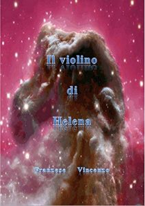 Baixar Il violino di Helena: FREQUENZA DI ROTTURA pdf, epub, ebook