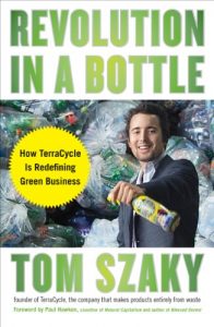 Baixar Revolution in a Bottle: How TerraCycle Is Redefining Green Business pdf, epub, ebook