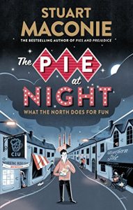 Baixar The Pie At Night: In Search of the North at Play pdf, epub, ebook