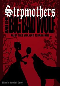 Baixar Stepmothers and the Big Bad Wolf pdf, epub, ebook