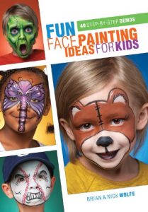 Baixar Fun Face Painting Ideas for Kids: 40 Step-by-Step Demos pdf, epub, ebook