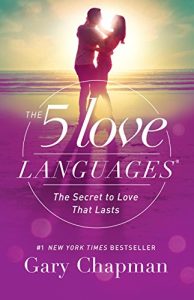 Baixar The 5 Love Languages: The Secret to Love that Lasts pdf, epub, ebook