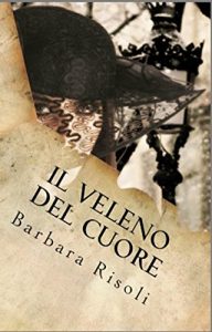 Baixar IL VELENO DEL CUORE (Le avventure di Venanzio ed Eufrasia Vol. 1) pdf, epub, ebook