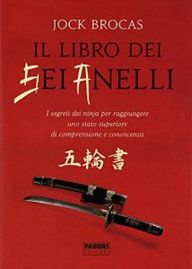 Baixar Il libro dei sei anelli (Manuali Fabbri) pdf, epub, ebook