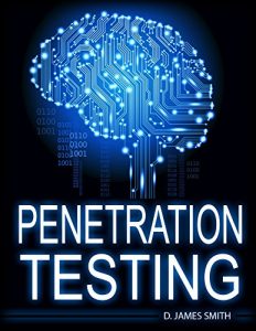 Baixar Penetration Testing: Hacking and Penetration Testing, an Ultimate Security Guide (Python, Ethical Hacking, Basic Security) (Learning Hacking, Penetration Testing and Programming) (English Edition) pdf, epub, ebook