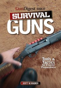 Baixar Gun Digest Book of Survival Guns: Tools & Tactics for Survival Preparedness pdf, epub, ebook