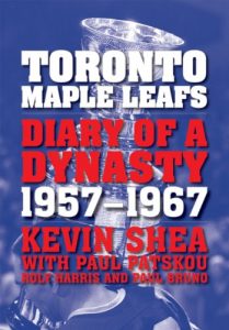 Baixar Toronto Maple Leafs: Diary of a Dynasty, 1957–1967 pdf, epub, ebook