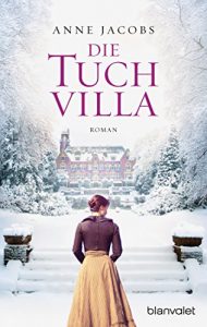 Baixar Die Tuchvilla: Roman (Die Tuchvilla-Saga 1) (German Edition) pdf, epub, ebook