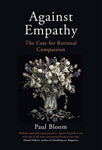 Baixar Against Empathy: The Case for Rational Compassion pdf, epub, ebook