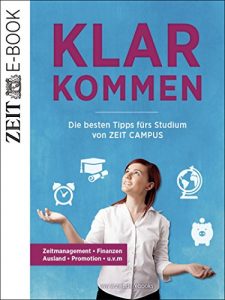 Baixar Klarkommen: Die besten Tipps fürs Studium von ZEIT CAMPUS pdf, epub, ebook