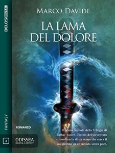 Baixar La lama del dolore: Lothar Basler 1 (Odissea Digital Fantasy) pdf, epub, ebook