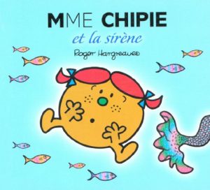 Baixar Madame Chipie et la sirène (Collection Monsieur Madame) (French Edition) pdf, epub, ebook