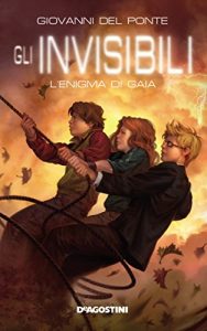 Baixar L’enigma di Gaia (Gli invisibili) pdf, epub, ebook