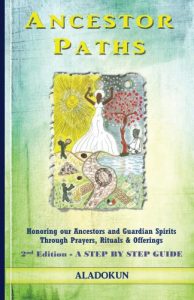 Baixar Ancestor Paths: Honoring our Ancestors and Guardian Spirits Through Prayers, Rituals, and Offerings (English Edition) pdf, epub, ebook