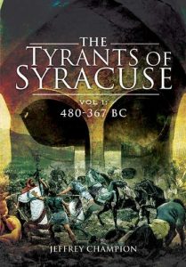Baixar Tyrants of Syracuse: War in Ancient Sicily, Vol 1: 480-367 BC pdf, epub, ebook