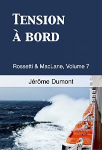 Baixar Tension à bord: Rossetti & MacLane, 7 (French Edition) pdf, epub, ebook