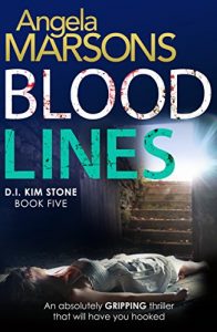 Baixar Blood Lines: An absolutely gripping thriller that will have you hooked (Detective Kim Stone crime thriller series Book 5) (English Edition) pdf, epub, ebook