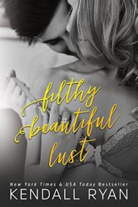 Baixar Filthy Beautiful Lust (Filthy Beautiful Lies Book 3) (English Edition) pdf, epub, ebook