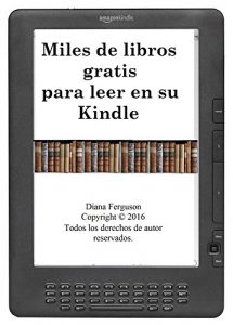 Baixar Miles de libros gratis para leer (Spanish Edition) pdf, epub, ebook