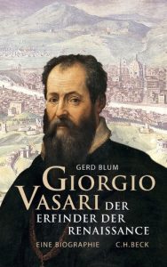 Baixar Giorgio Vasari: Der Erfinder der Renaissance pdf, epub, ebook