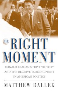 Baixar The Right Moment: Ronald Reagan’s First Victory and the Decisive Turning Point in American Politics (English Edition) pdf, epub, ebook