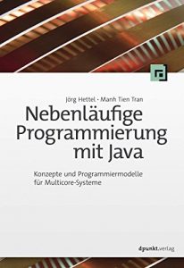 Baixar Nebenläufige Programmierung mit Java: Konzepte und Programmiermodelle für Multicore-Systeme (German Edition) pdf, epub, ebook